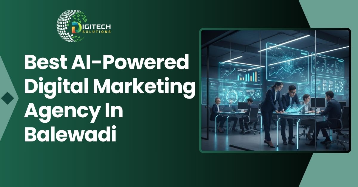 Best AI-Powered Digital Marketing Agency in Balewadi, Pune